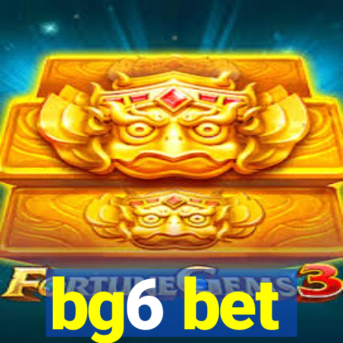 bg6 bet